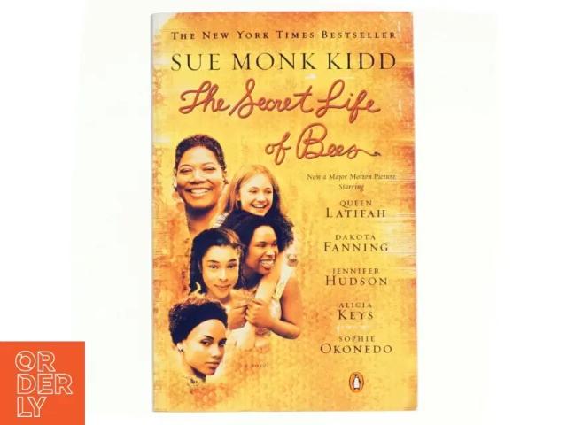 The secret life of bees af Sue Monk Kidd